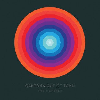 Cantoma - Out of Town - the remixes